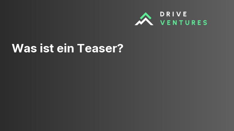 Was ist ein Teaser?