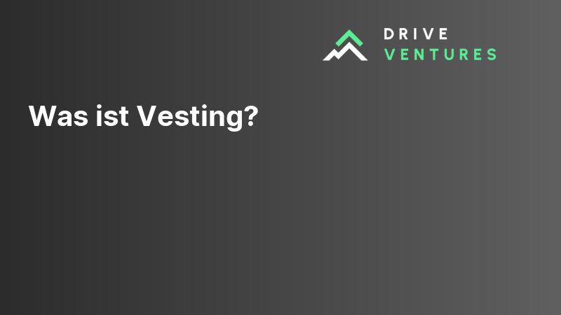 Was ist Vesting?